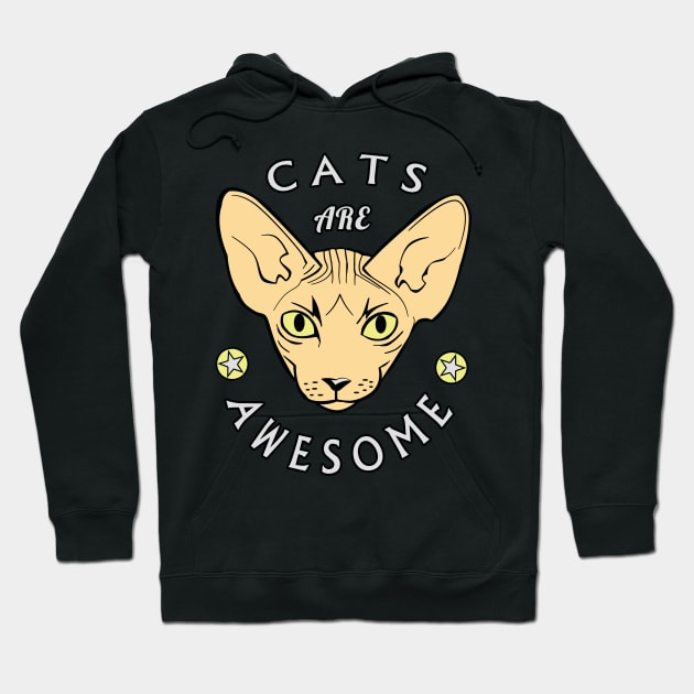 Cool Sphynx Design: Cats Are Awesome Hoodie by TipToeTee